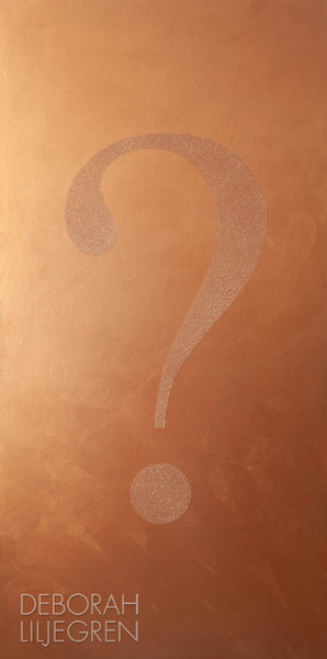 Question Everything (Copper)